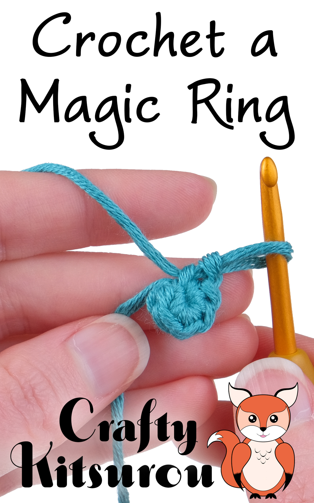 Crochet a Magic Ring - Crafty Kitsurou
